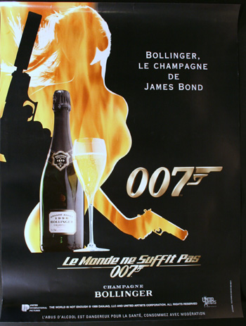 LE MONDE NE SUFFE PAS The World Is Not Enough French Bollinger Orginal  poster 1999