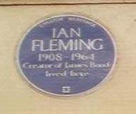 Ian Fleming, 1908 - 1964, Creator of James Bond lived here  Ian Fleming Blue Plaque  
