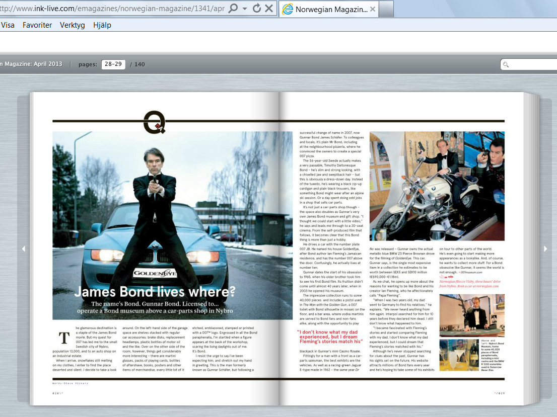 Norwegians inflight magazine april 2013 intevju with James Bond in his James Bond 007 Museum Sweden Nybro. Page 28-29